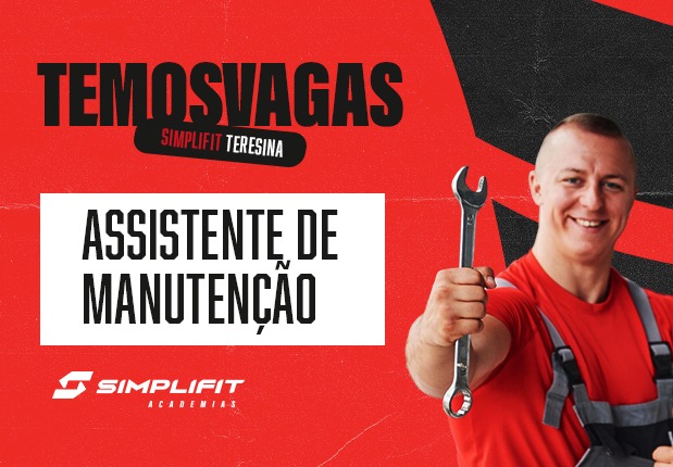 ASSISTENTE DE MANUTENÇÃO